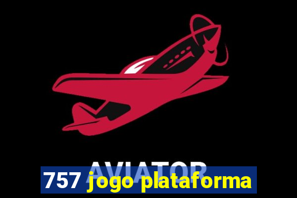 757 jogo plataforma